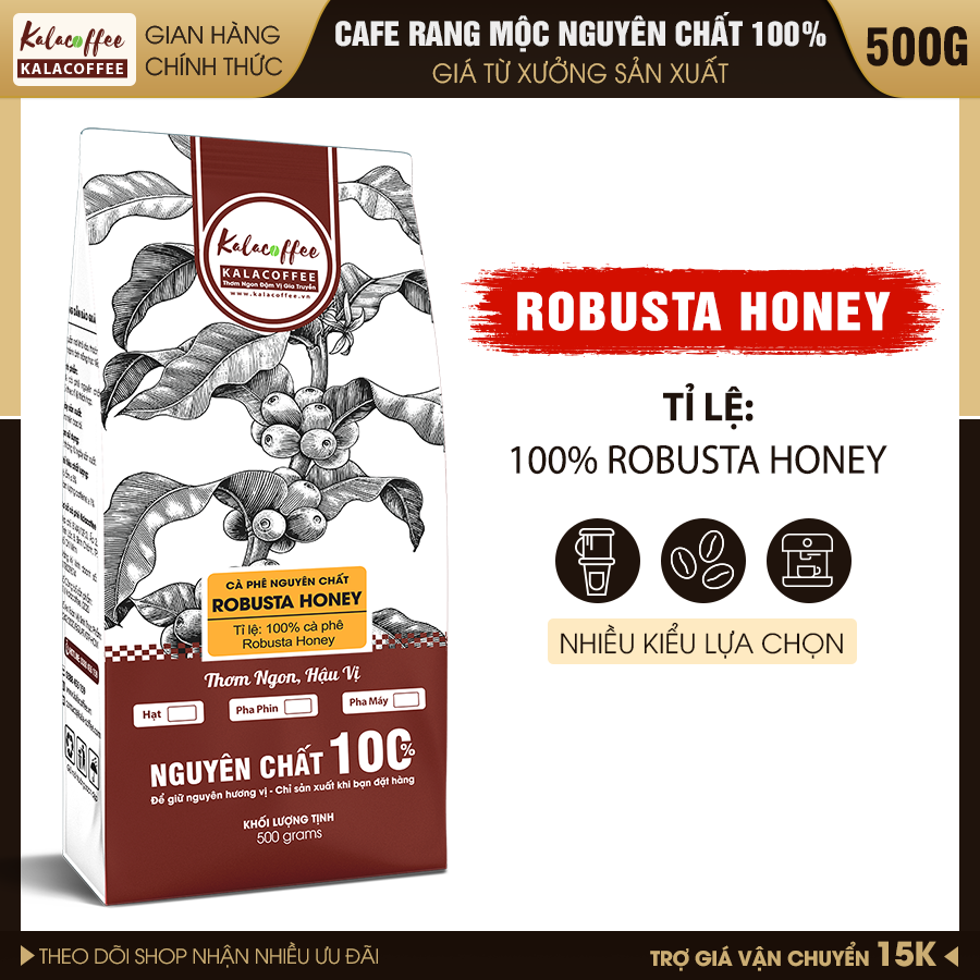Cà Phê Robusta Honey vị đắng đậm hậu ngọt thơm nồng gói 500g